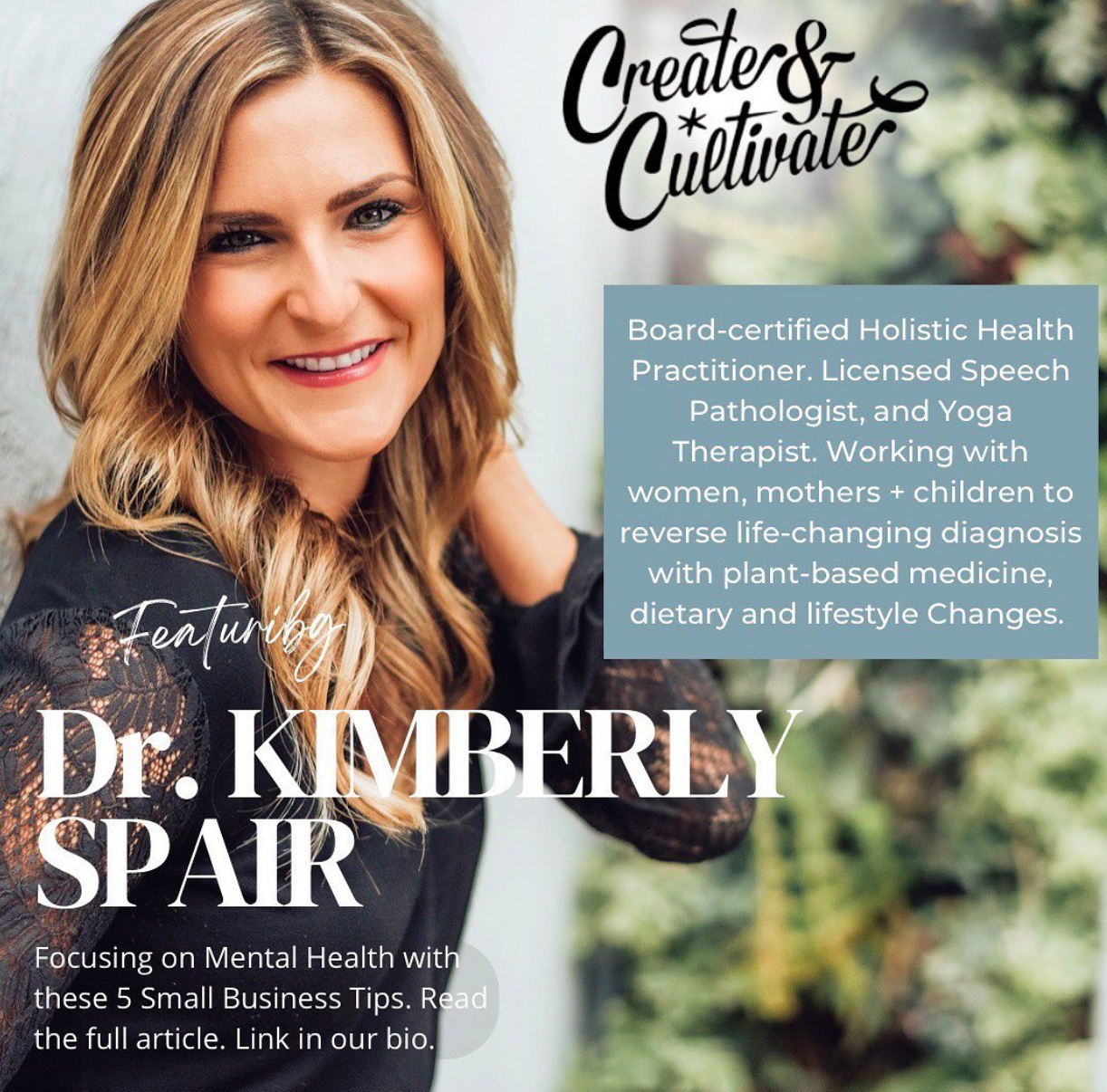 Dr. Kimberly Spair published in Create & Cultivate.